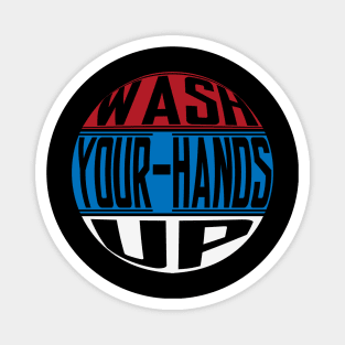 Wash Your Hands Up Magnet